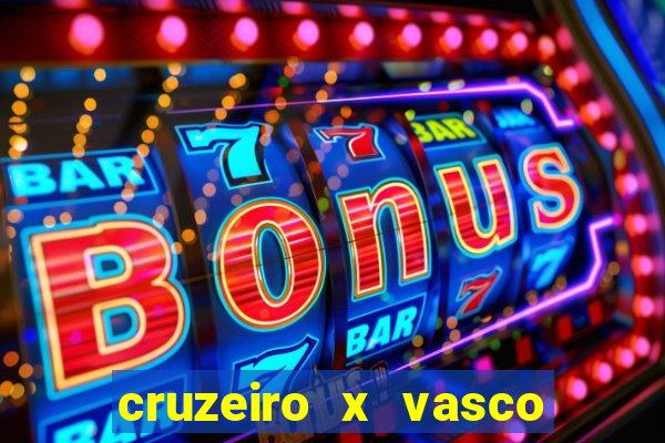 cruzeiro x vasco da gama multicanais